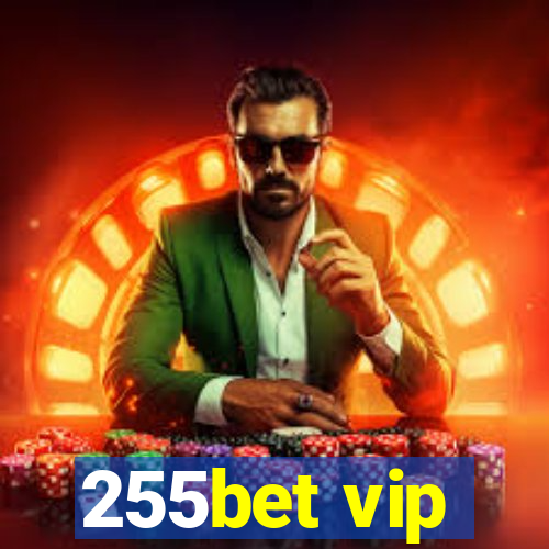 255bet vip